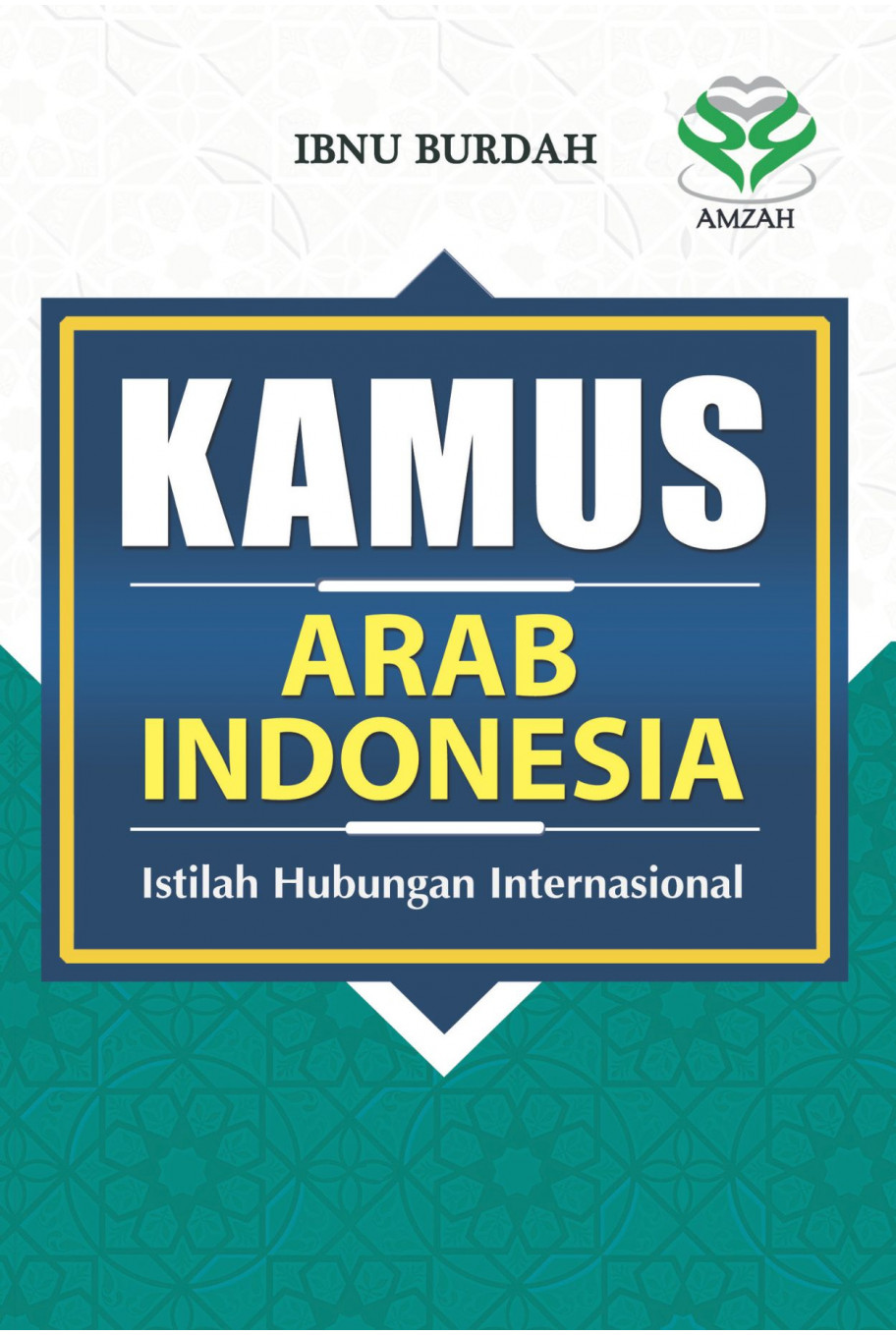 Kamus Arab Indonesia: Istilah Hubungan Internasional